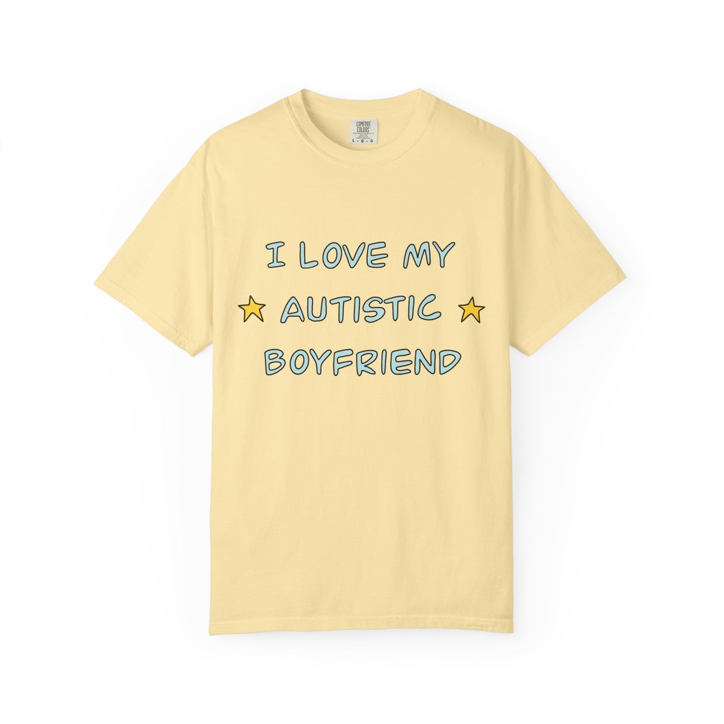 I Love My Autistic Boyfriend T-shirt