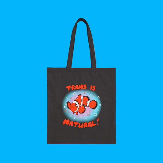 "Trans is Natural" Clownfish Colorful Ocean LGBTQ+ Canvas Tote Bag