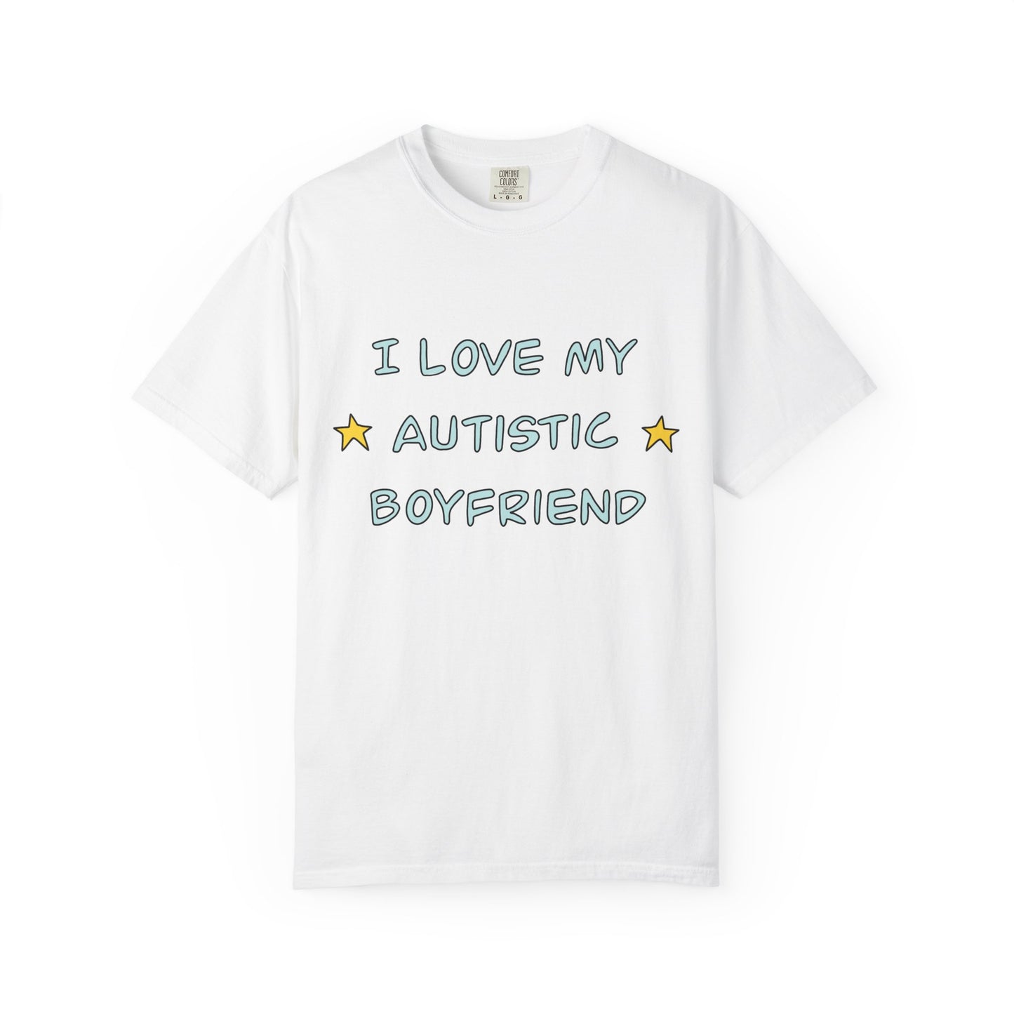 I Love My Autistic Boyfriend T-shirt