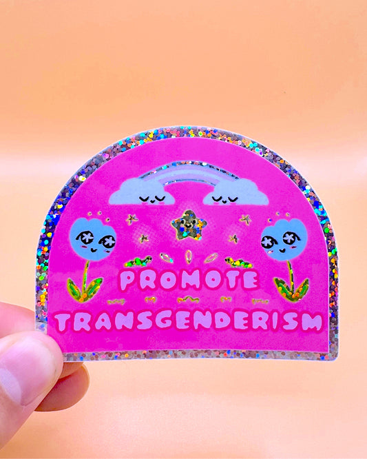Promote Transgenderism Sticker