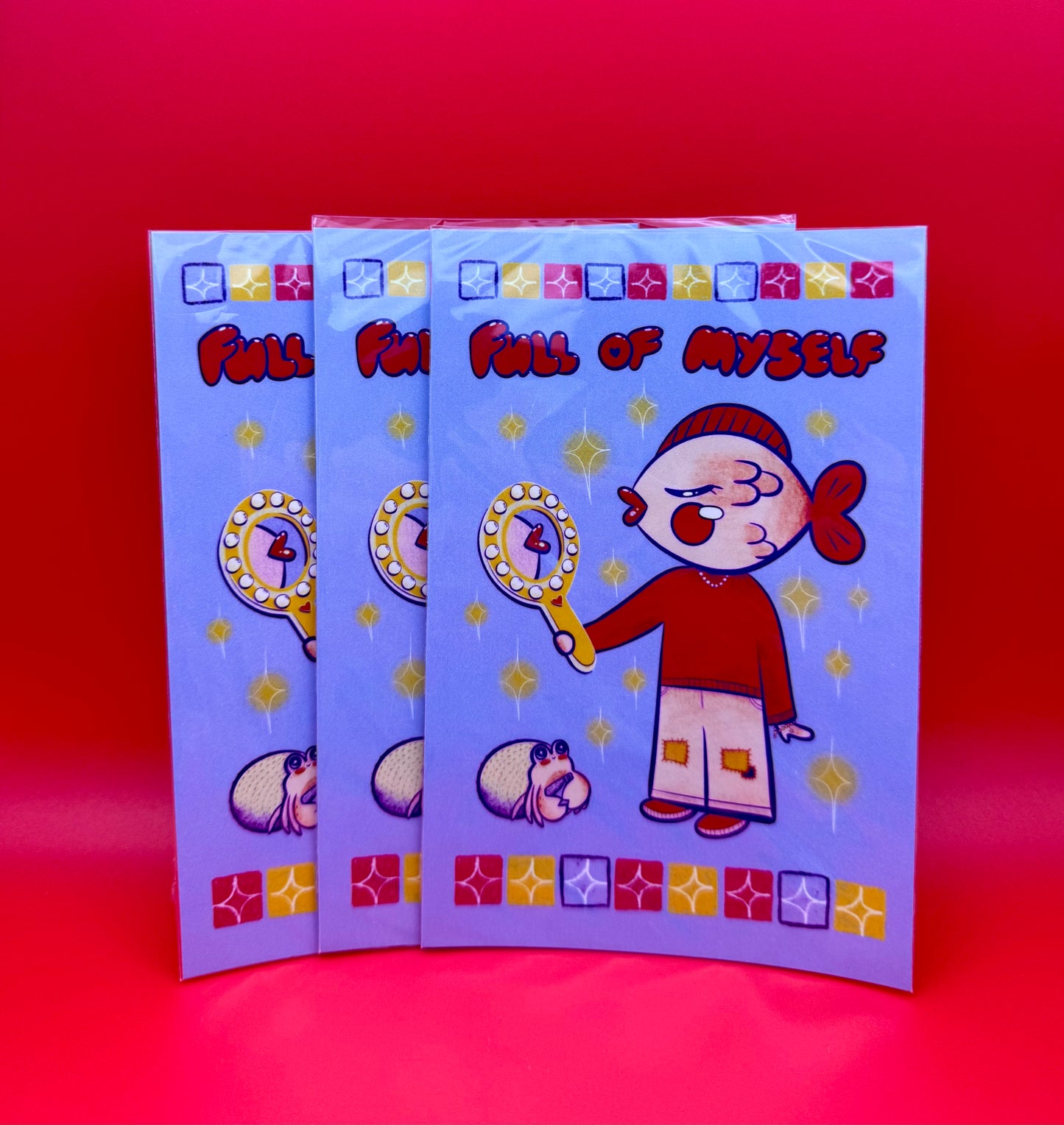 Full of Myself Print