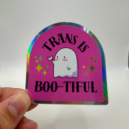 Trans is Boo-tiful Sticker