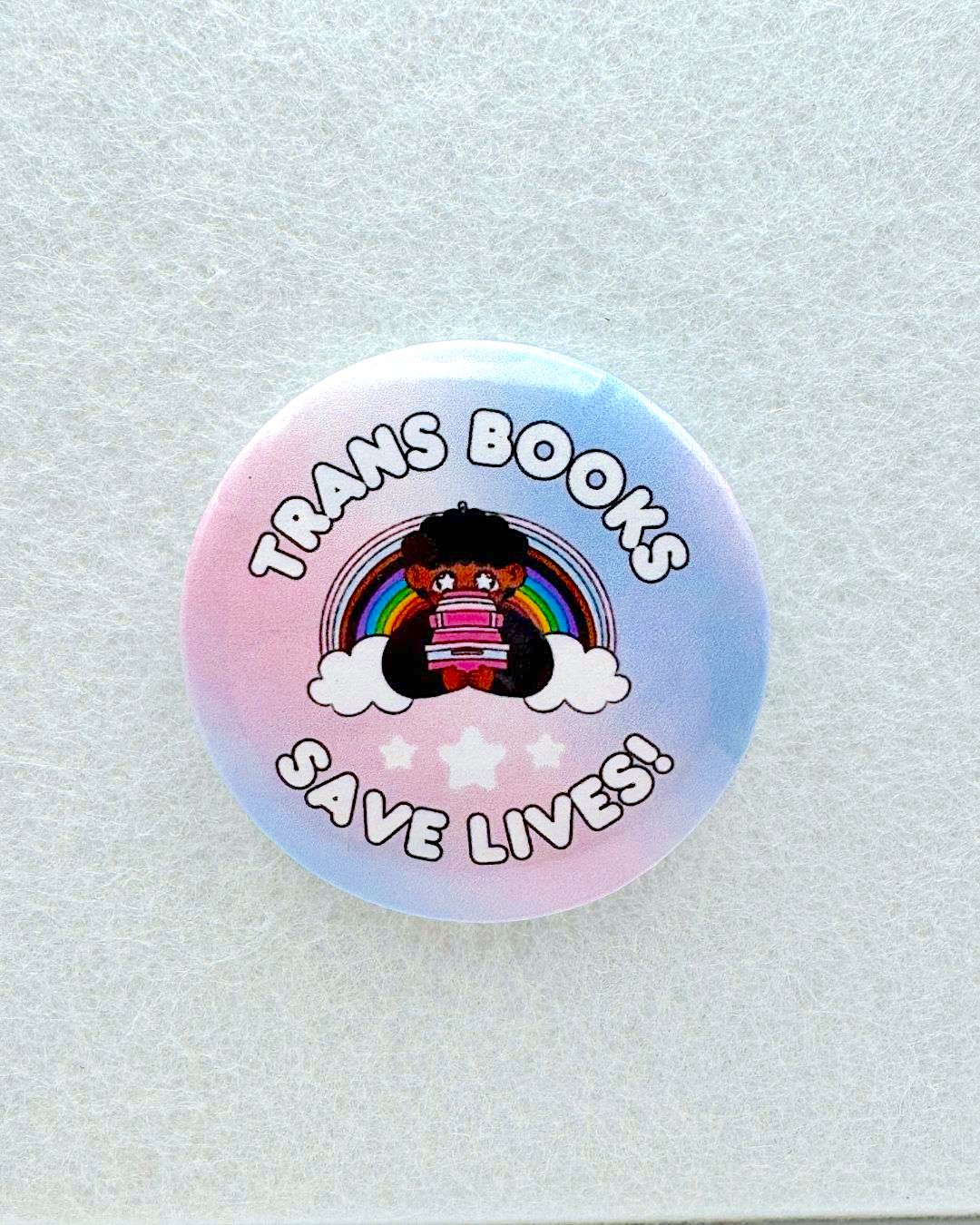 Queer/Trans Books Save Lives Pin