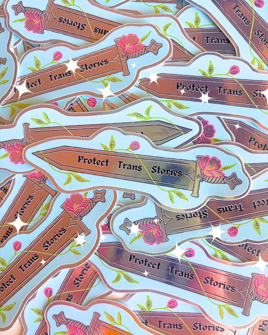 "Protect Trans Stories" Metallic 3" Sword Sticker