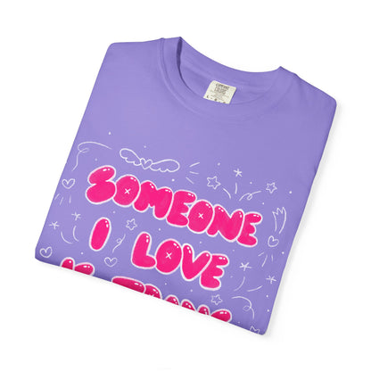 "Someone I Love Is Trans" Trans Ally T-Shirt