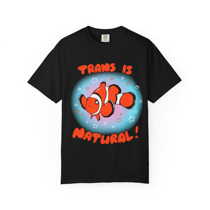 Trans is Natural Clownfish Colorful Ocean LGBTQ+ T-Shirt