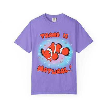 Trans is Natural Clownfish Colorful Ocean LGBTQ+ T-Shirt