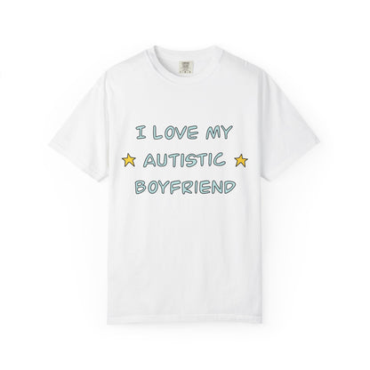 I Love My Autistic Boyfriend T-shirt