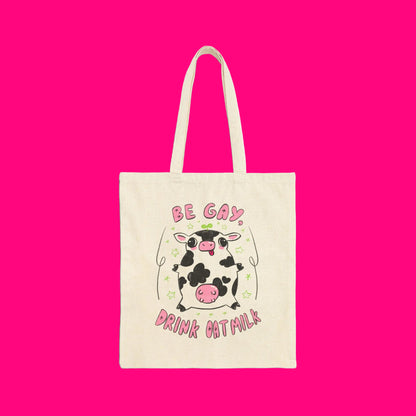 "Be Gay, Drink Oatmilk" Silly Cow Canvas Tote Bag