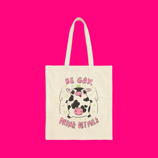 "Be Gay, Drink Oatmilk" Silly Cow Canvas Tote Bag