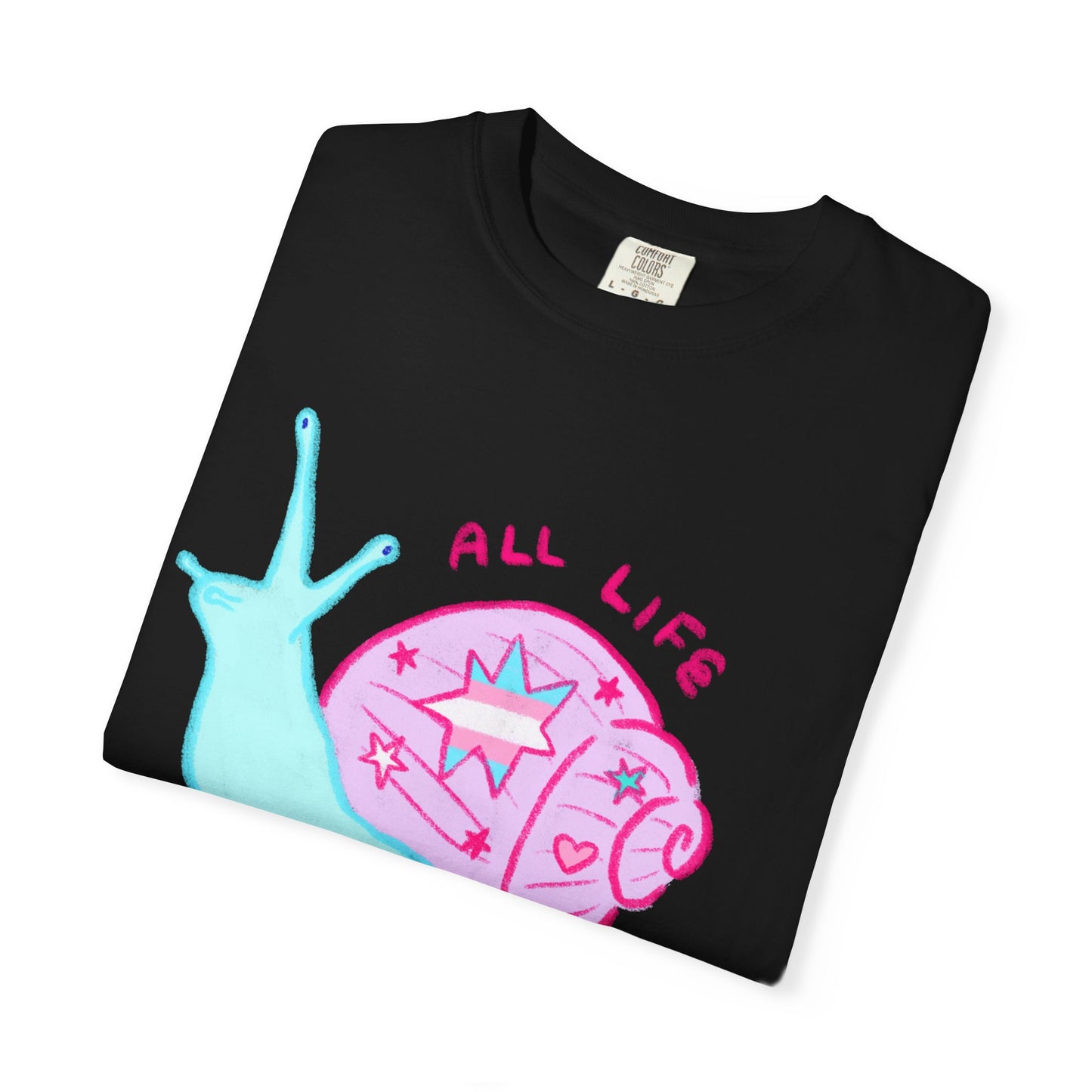 "All Life is Precious" Trans LGBTQ+ Pride Snail T-Shirt