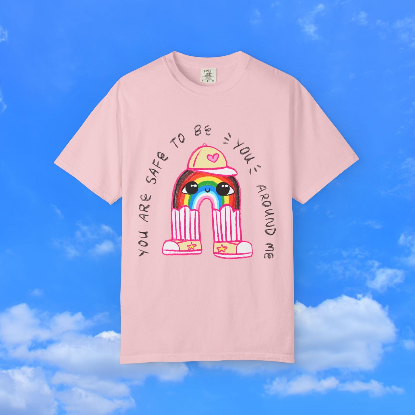 "You Are Safe to be You Around Me" Rainbow LGBTQ+ Ally T-Shirt