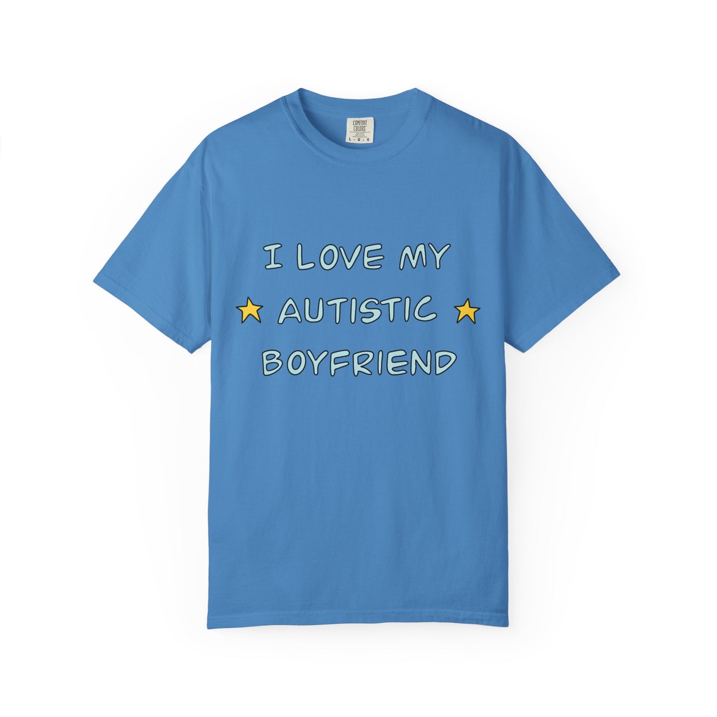 I Love My Autistic Boyfriend T-shirt