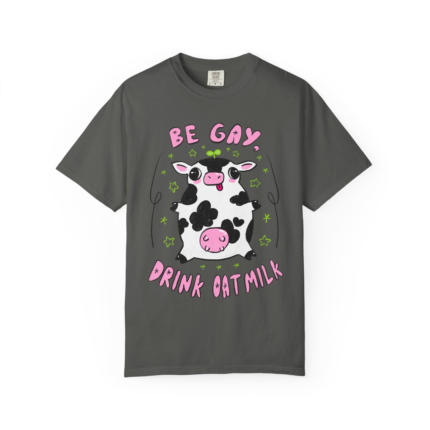 "Be Gay, Drink Oatmilk" Silly Cow T-Shirt