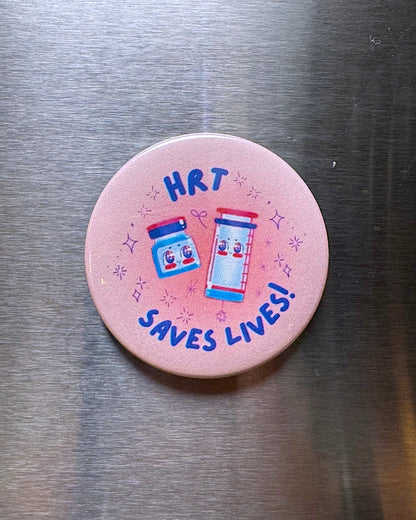 HRT Saves Lives Pin or Magnet