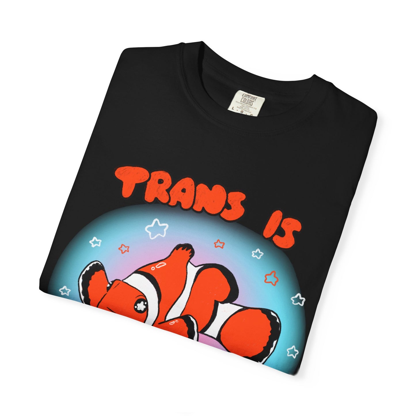 Trans is Natural Clownfish Colorful Ocean LGBTQ+ T-Shirt