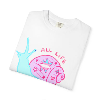"All Life is Precious" Trans LGBTQ+ Pride Snail T-Shirt