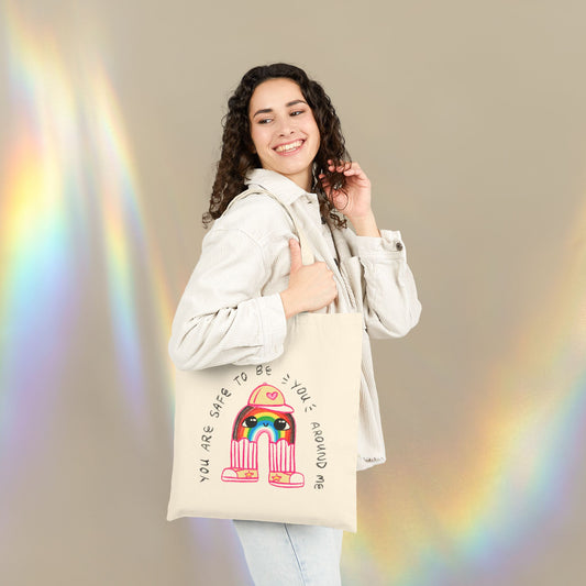 "You Are Safe to be You Around Me" Queer LGBTQ+ Ally Tote Bag