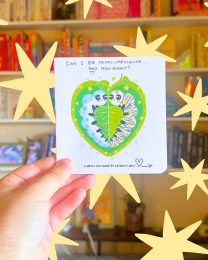 Trans-masculine Non-binary Caterpillar Zine