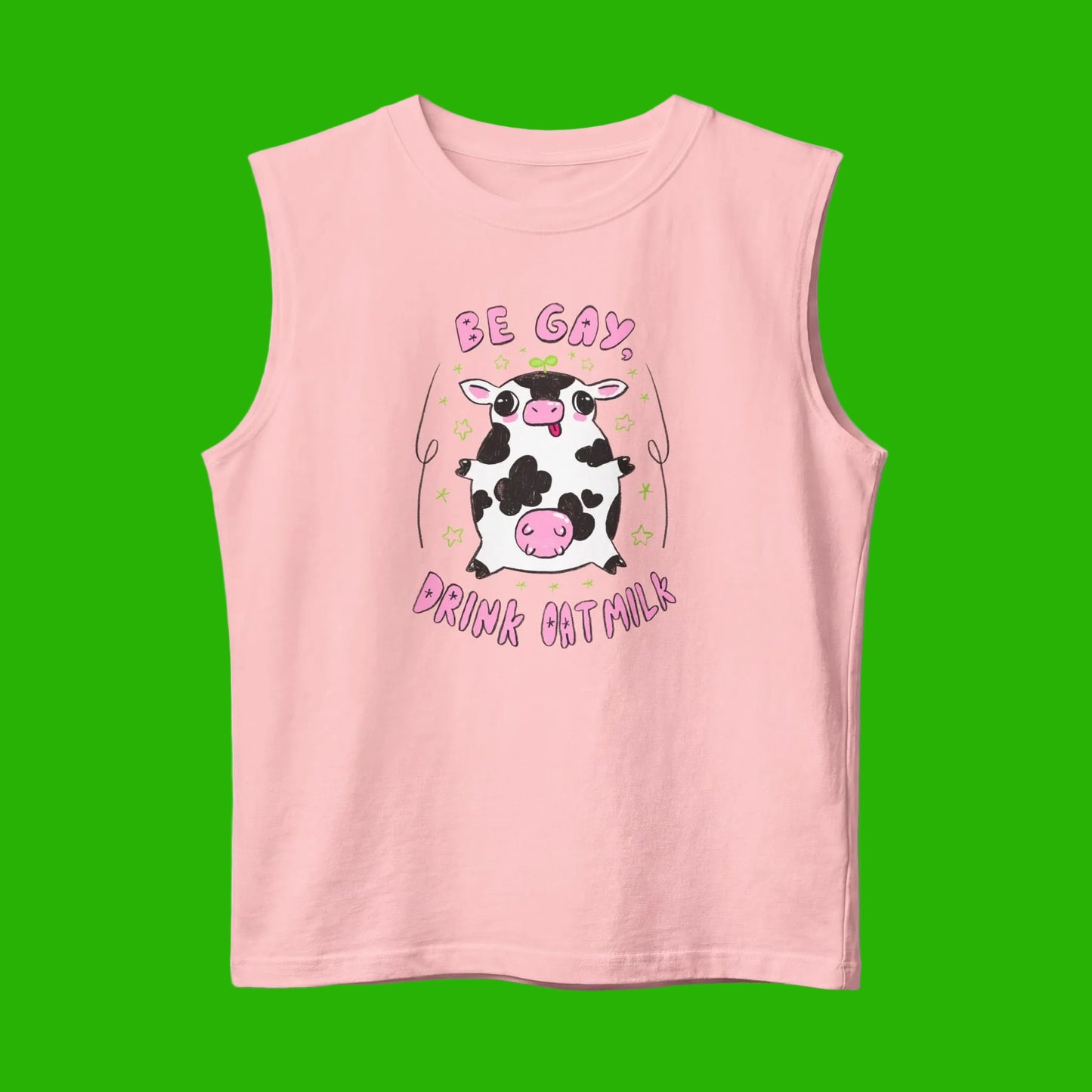 "Be Gay, Drink Oatmilk" Silly Cow Muscle Tank