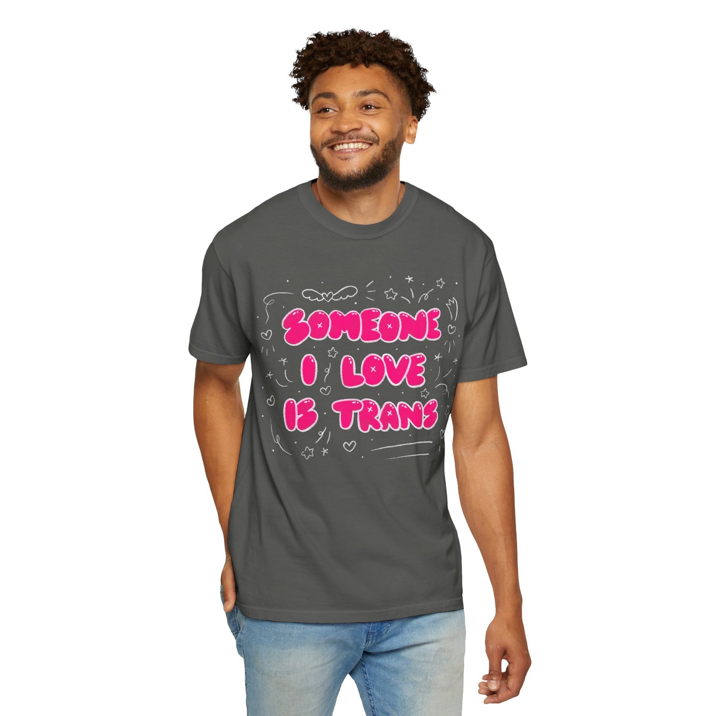 "Someone I Love Is Trans" Trans Ally T-Shirt