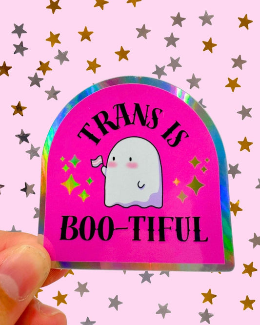 Trans is Boo-tiful Sticker