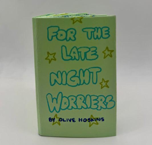 For the Late Night Worriers