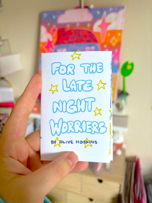 For the Late Night Worriers