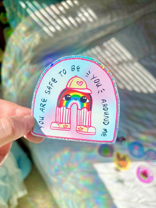 "You Are Safe to be You Around Me" Queer & Trans Ally Safe Space Sticker