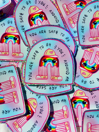 "You Are Safe to be You Around Me" Queer & Trans Ally Safe Space Sticker