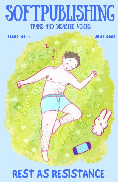 Rest as Resistance: A Trans & Disabled Anthology (DIGITAL VERSION)