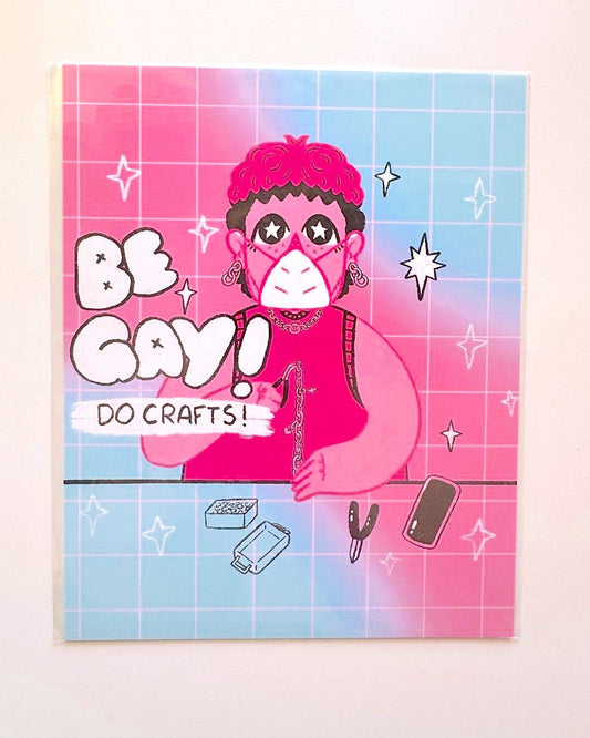 Be Gay Do Crafts Print