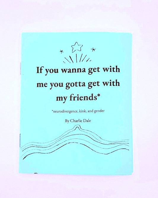 A Poetry Zine on Neurodivergence, Kink, and Gender