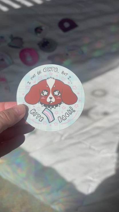 "I Bite Back!" Trans Dog Sticker