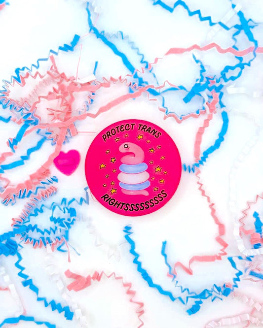 Protect Trans Rightsssss Acrylic Pin